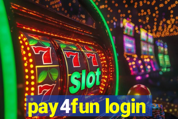 pay4fun login